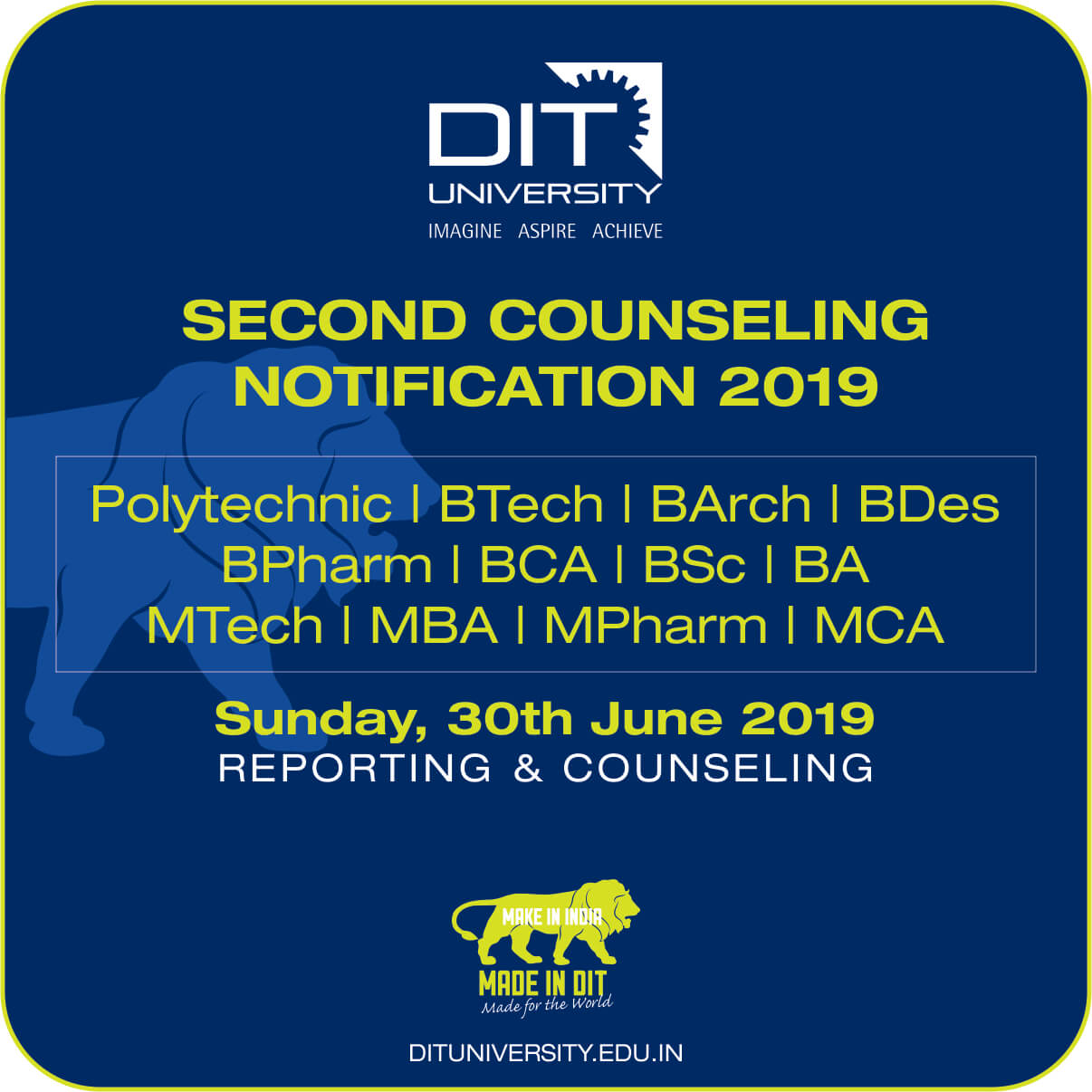 DIT University announces its Second Admission Counseling 2019 on Sunday, 30th June 2019 