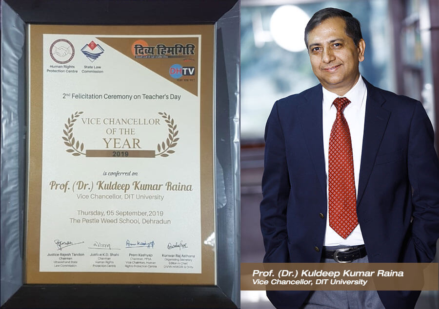 Prof. K. K. Raina, Vice Chancellor, DIT University recognized with "Vice Chancellor of the Year Award"