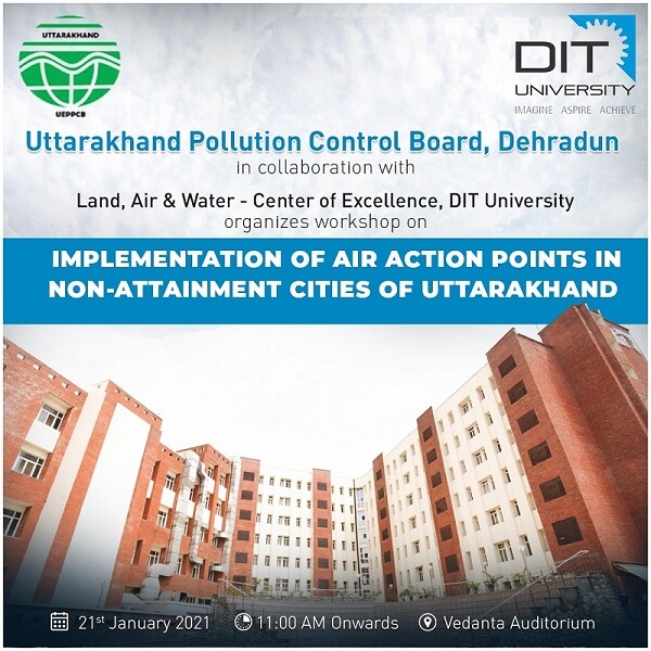Uttarakhand Pollution Control Board, Dehradun organizes workshop with LAW - COE, DIT University