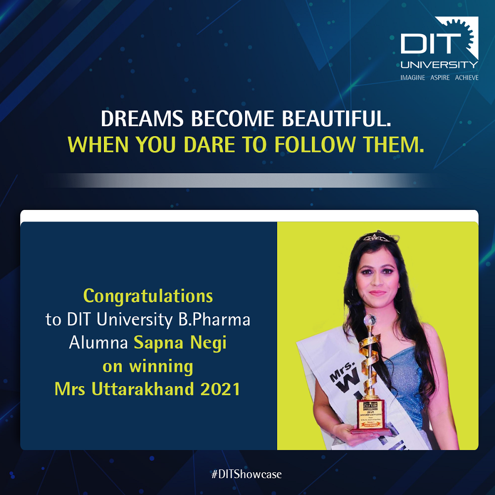 Congratulations to our B.Pharma Alumna Spana Negi on winning Mrs. Uttarakhand 2021