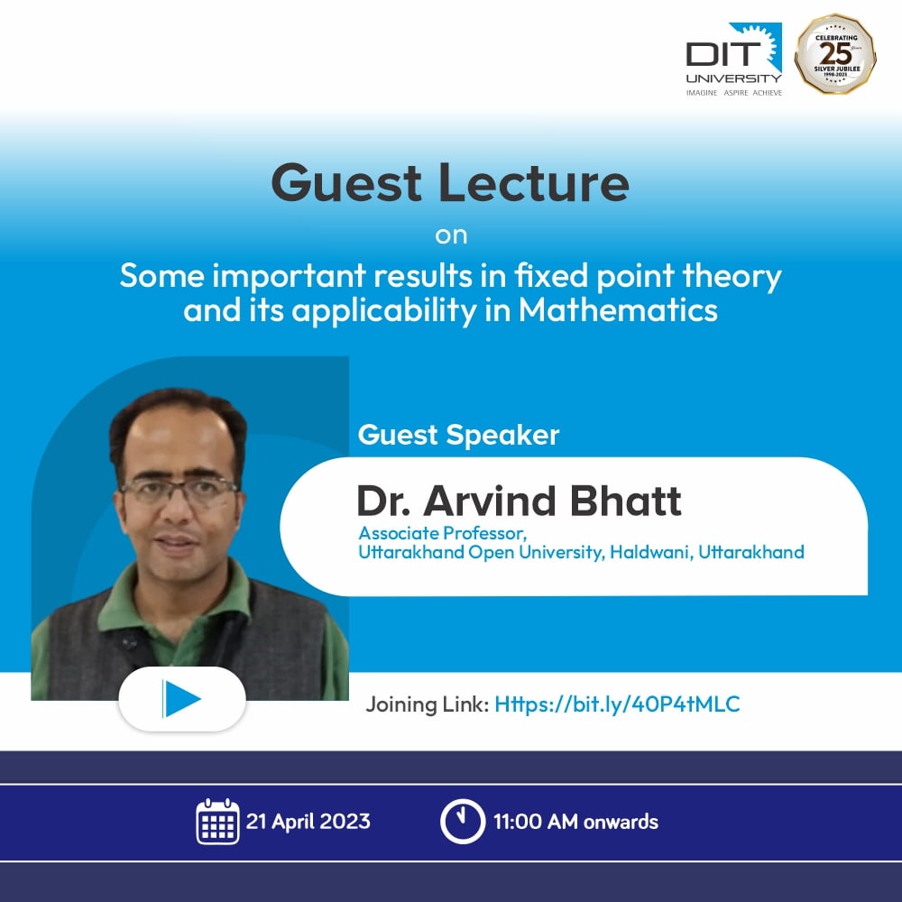 Guest Lecture on Some Important result in fixed point theory and its applicability in Mathematics