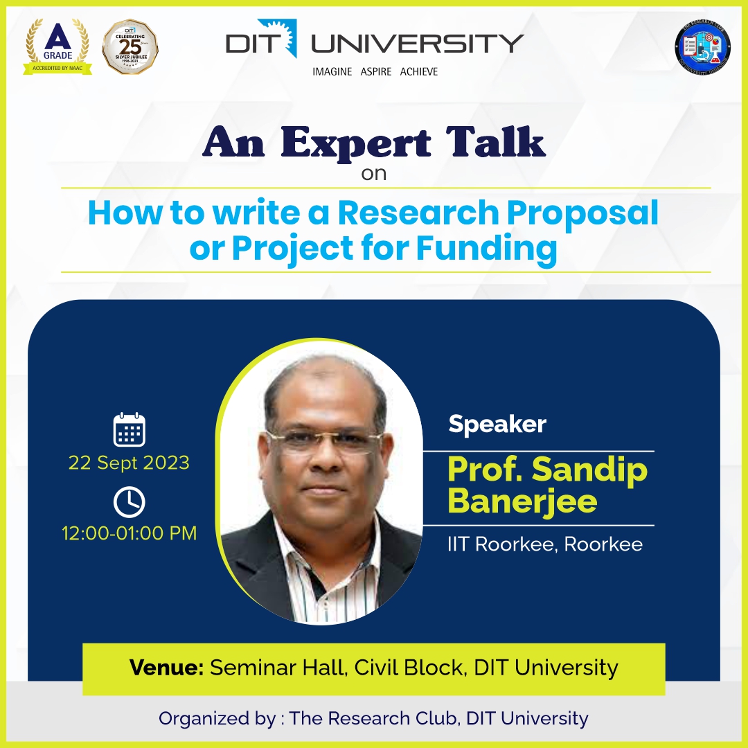 The Research Club, DIT University, organizes- "How to write a Research Proposal or Project for Funding"-22nd Sep 23