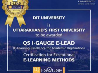 DIT University is the first in Uttarakhand to receive QS IGAUGE E-LEAD certification