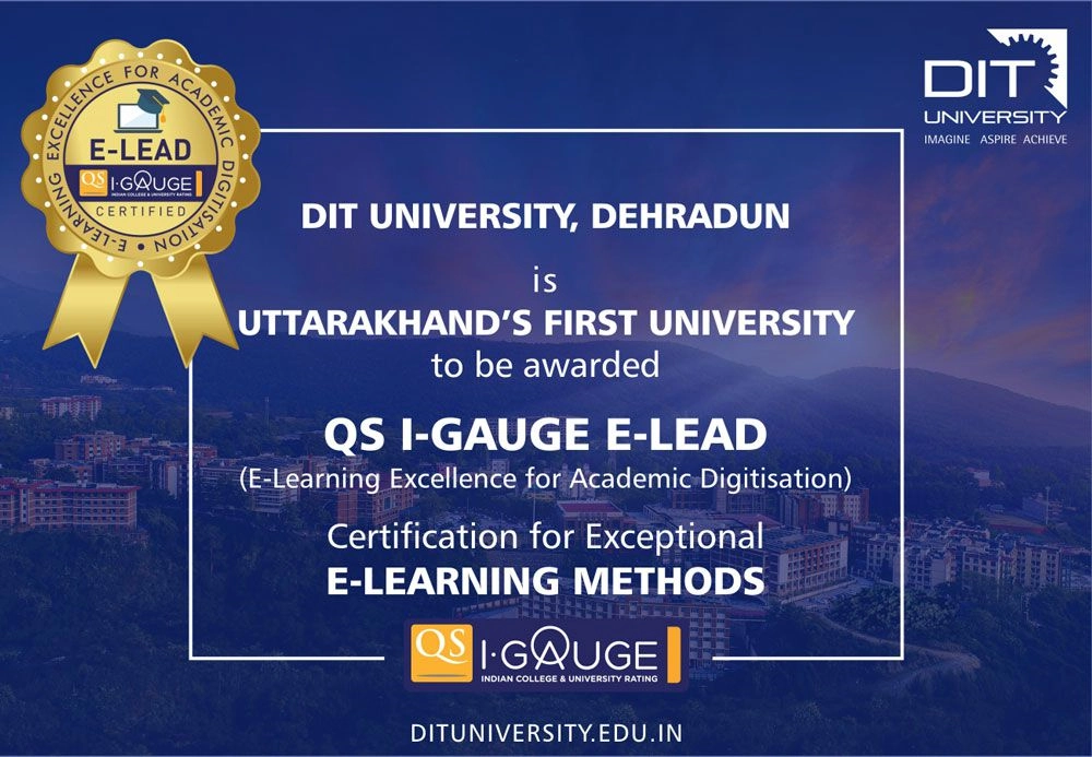 DIT University is the first in Uttarakhand to receive QS I-GAUGE E-LEAD Certification