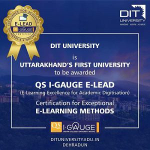 DIT University is the first in Uttarakhand to receive QS IGAUGE E-LEAD certification
